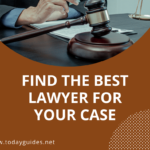 How To Find The Best Lawyer For Your Case